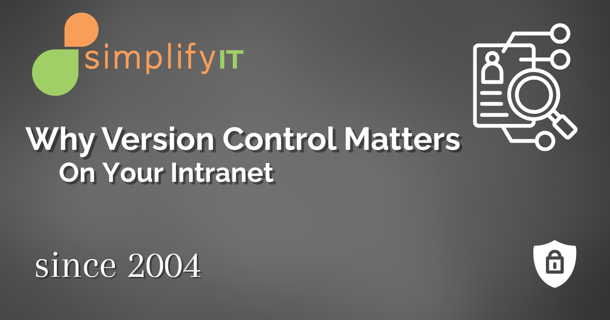 Avoid Chaos: Why Version Control Matters in Your Intranet